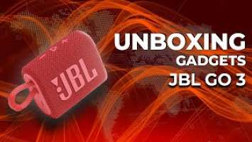 JBL GO 3  "UNBOXING GADGETS" A.S.M.R.