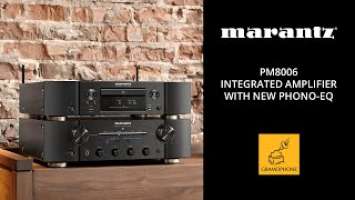 Marantz PM8006 Integrated Amplifier | Classic Performance with a Modern Style