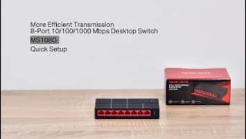 How to set up Mercusys SOHO Switch-MS108G