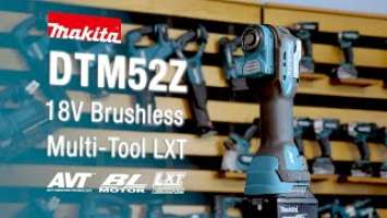 Makita UK - DTM52Z 18V Brushless Multi-Tool LXT