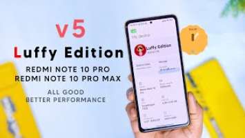 New Luffy Edition (MIUI Mod) for Redmi Note 10 Pro Review, Good Performance and Stability