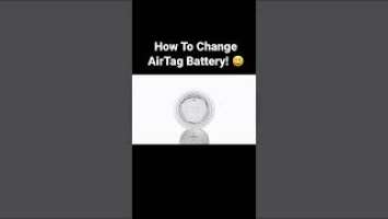 How To Change Battery on Apple AirTag!  #shorts #apple #airtag #explore #viral #tutorial #tips