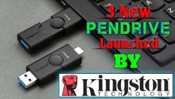 Kingston Launch 3 New Pendrive |Kingston Datatraveler Kyson, Duo and DT-80 | USB Type-A And Type-C