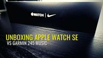 Apple Watch SE Nike 44mm - Unboxing (vs. Garmin 245 Music)