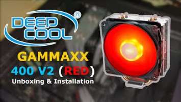 DeepCool Gammax 400 V2 Unboxing and Installation