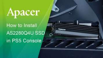 How to Install an Apacer AS2280Q4U SSD in Your PS5