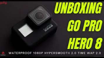 Unboxing GoPro Hero 8 Black CHDHX-801 Action Camera || Waterproof 1080p HyperSmooth 2.0 Time Wap 2.0