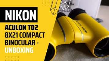 Nikon Aculon T02 8x21 Compact Binoculars | Unboxing Nikon binocular | One of the best binocular