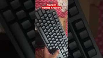 Asus TUF K1 Gaming Keyboard | Really Awesome