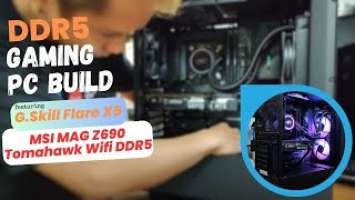 G.Skill Flare X5 | MSI MAG Z690 Tomahawk Wifi DDR5 Gaming PC Build (Time-lapse) | PCB-65