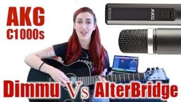 AKG C1000S Multi Purpose Condenser Mic - Dimmu Borgir Vs Alter Bridge