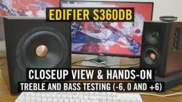 Gene Edifier S360DB Speaker Close-up & Hands-on (Includes Treble & Bass Adjustment Test)