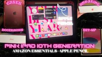 ✨PINK ✨IPAD UNBOXING (10TH GENERATION) AMAZON ESSENTIALS+ APPLE PENCIL ETC..