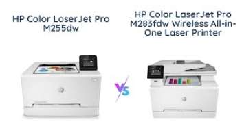 HP Color LaserJet Pro M255dw vs M283fdw: Which one to choose?