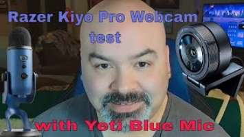 Webcam RAZER KIYO PRO w/ yeti Blue Mic test on YouTube Live