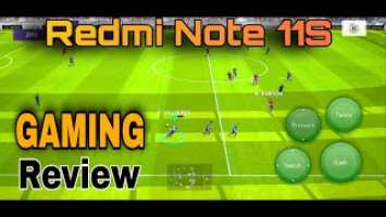 GAMING Review OF Redmi Note 11s PES 2021 Mobile/Redmi Note 11S Gaming Test/ Redmi Note 11s review