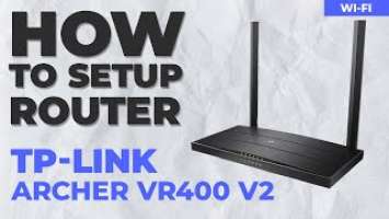 ✅ How to Setup TP-Link Archer VR400 v2