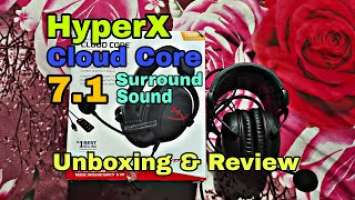 HyperX Cloud Core 7.1 Surround Sound Unboxing and Gaming Review (My New Gaming Headphone)