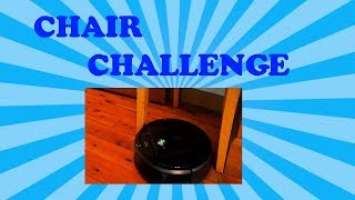 Chair Challenge - iRobot Roomba 980 Vacuuming Robot