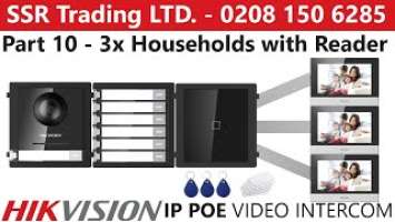 Hikvision IP PoE Intercom Guide Part 10: 3x Flats with Smart Card Fob Reader Setup DS-KD-M IC-S50