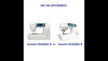 Janome 3160QDC-B versus Janome 4120QDC-B Sewing Machine Feature Comparison