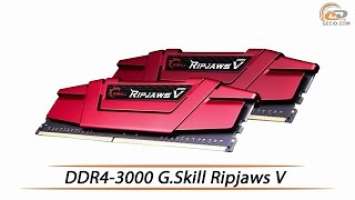 G.Skill Ripjaws V F4-3000C15D-8GVR - обзор комплекта DDR4-3000