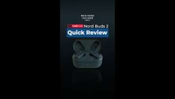 OnePlus Nord Buds 2 | Quick Review | Business Insider India