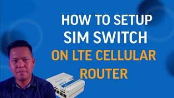 How to Set Up SIM Switch on LTE Cellular Router | Teltonika RUTX11 I Powertec Wireless Technology