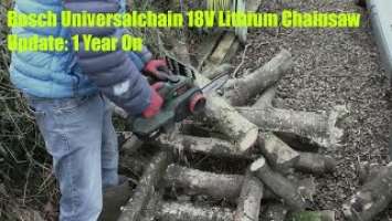 Bosch UniversalChain 18V Update After 1 Year and Cut Count