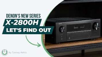 New Denon Product Launch Alert | Denon X2800H | Denon X3800H | Should you wait for the Upgrade?