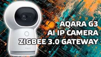 Aqara G3 - 2К камера с искусственным интеллектом, zigbee 3.0 шлюз и ИК контроллер, полный обзор