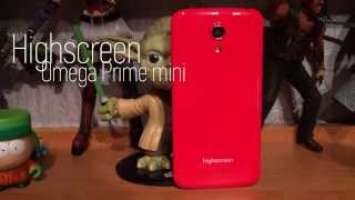 Обзор Highscreen Omega Prime Mini