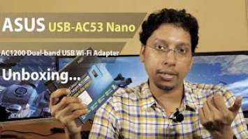 ASUS USB-AC53 Nano AC1200 Dual-band USB Wi-Fi Adapter unboxing and technical details(Hindi Audio)