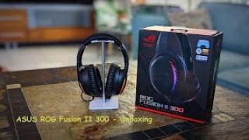 ASUS ROG FUSION II 300 UNBOXING