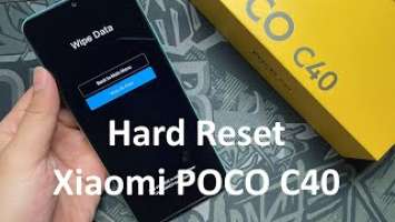 How To Hard Reset Xiaomi POCO C40