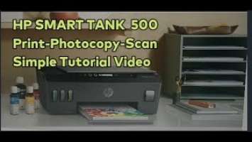 HP SMART TANK 500 PRINTER |Easy Tutorial | TAGLISH | Print + Scan + Photocopy | Easy guide