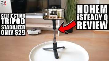 The Most Advanced Selfie Stick 2021! Hohem iSteady Q REVIEW