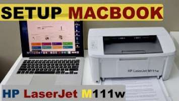 HP LaserJet M111w Setup MacBook, WiFi Setup, Wireless Printing.