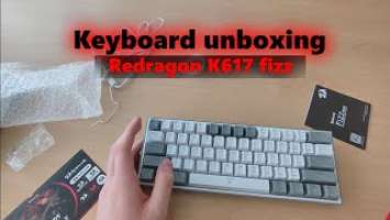 Keyboard Unboxing - Redragon K617 fizz