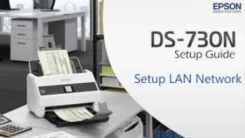 Epson DS-730N LAN setup