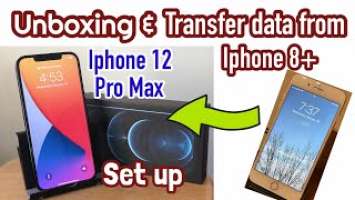 iPhone 12 Pro Max unboxing and Set Up - Data Transfer from Iphone 8 plus