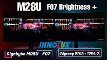 Gigabyte M28U Vs Samsung Odyssey G70A, G50A and G7 Monitors M28U F07 Firmware Brightness Increase