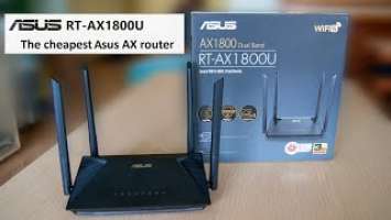 ASUS RT-AX1800U (RT-AX53U) unboxing and quick test