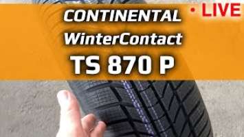 Continental WinterContact TS 870 P /// live