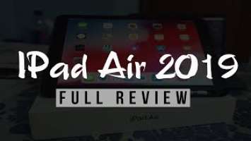 Apple IPad Air 2019 | FULL REVIEW !!!!!