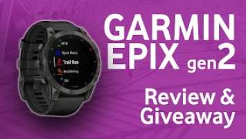 Garmin Epix Gen 2 Review & Giveaway