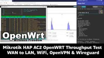 OpenWRT - HAP AC2 Throughput Test - WAN to LAN, WiFi, OpenVPN & Wireguard