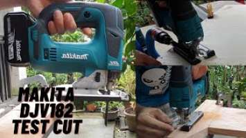 Makita DJV182z /18volts / Brushless motor / jig saw test