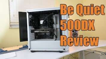 Be quiet! Pure Base 500DX Review - Best High Airflow Case Under $100