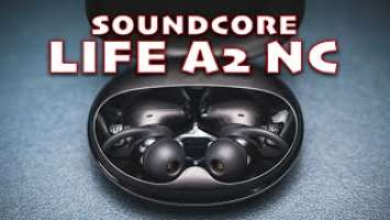 Soundcore Life A2 NC | True Wireless ANC Earbuds Review